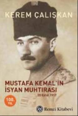 Mustafa Kemal'in İsyan Muhtırası - Kerem Çalışkan | Yeni ve İkinci El 