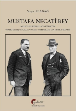 Mustafa Necati Bey - Yaşar Aladağ | Yeni ve İkinci El Ucuz Kitabın Adr