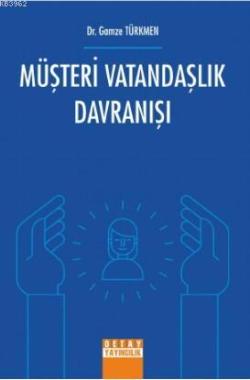 Müşteri Vatandaşlık Davranışı - Gamze Türkmen | Yeni ve İkinci El Ucuz