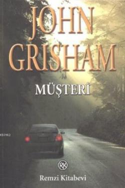 Müşteri - John Grisham | Yeni ve İkinci El Ucuz Kitabın Adresi