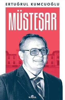 Müsteşar - Ertuğrul Kumcuoğlu | Yeni ve İkinci El Ucuz Kitabın Adresi