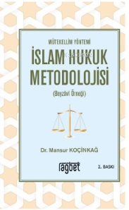 Mütekellim Yöntemi İslam Hukuk Metodolojisi