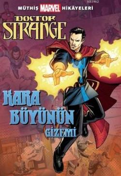 Müthiş Marvel Hikâyeleri Doctor Strange Kara Büyünün Gizemi - Brandon 