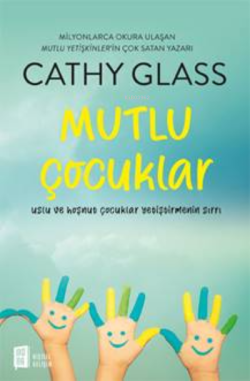 Mutlu Çocuklar - Cathy Glass | Yeni ve İkinci El Ucuz Kitabın Adresi