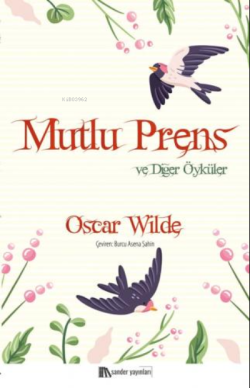 Mutlu Prens ve Diğer Öyküler - Oscar Wilde | Yeni ve İkinci El Ucuz Ki