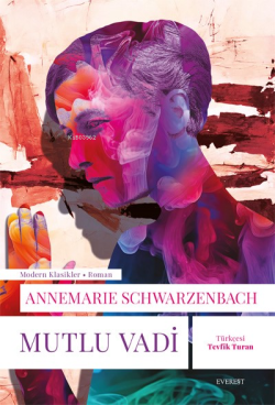 Mutlu Vadi - Annemarie Schwarzenbach | Yeni ve İkinci El Ucuz Kitabın 