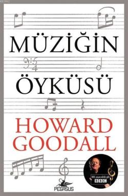 Müziğin Öyküsü - Howard Goodall | Yeni ve İkinci El Ucuz Kitabın Adres