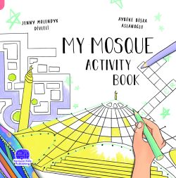 My Mosque Activity Book - Jenny Molendyk Divleli | Yeni ve İkinci El U