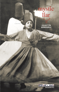 Mystic Liar - Celalettin Berberoğlu | Yeni ve İkinci El Ucuz Kitabın A