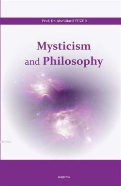 Mysticism and Philosophy - Abdullatif Tüzer | Yeni ve İkinci El Ucuz K
