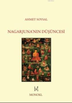 Nagarjuna'nın Düşüncesi - Ahmet Soysal | Yeni ve İkinci El Ucuz Kitabı