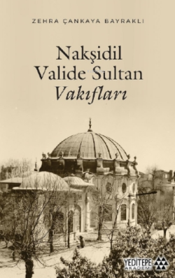 Nakşidil Valide Sultan