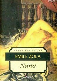Nana - Emile Zola | Yeni ve İkinci El Ucuz Kitabın Adresi
