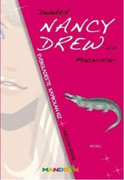 Nancy Drew'un Maceraları; Evergladeste Kaybolan Kız
