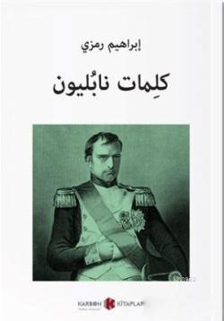 Napolyon'un Sözleri (Arapça) - İbrahim Remzi- | Yeni ve İkinci El Ucuz