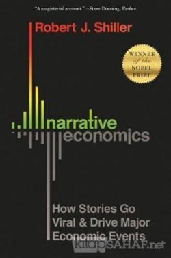 Narrative Economics - Robert J. Shiller | Yeni ve İkinci El Ucuz Kitab