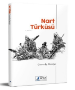 Nart Türküsü - Gennady Alamiya | Yeni ve İkinci El Ucuz Kitabın Adresi