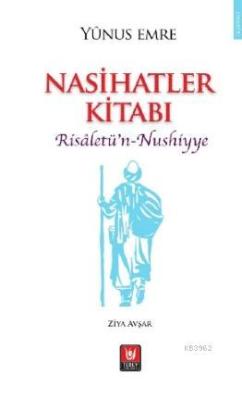 Nasihatler Kitabı; Risâletü'n-Nushiyye