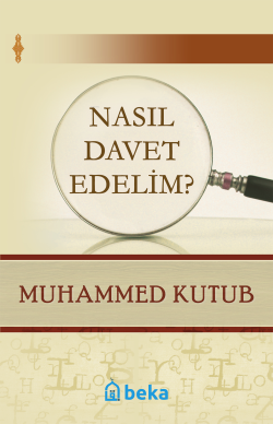 Nasıl Davet Edelim? - Muhammed Ali Kutub | Yeni ve İkinci El Ucuz Kita