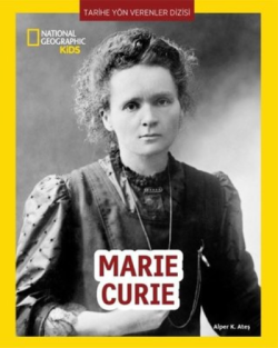 National Geographic Kids - Marie Curie-Tarihe Yön Verenler Dizisi - Al