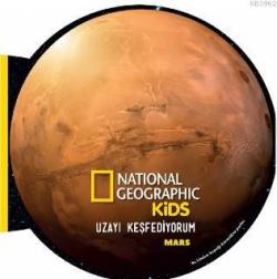 National Geographic Kids- Uzayı Keşfediyorum Mars - Derya Dinç | Yeni 