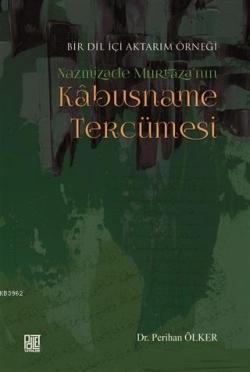 Nazmizade Murtaza'nın Kabusname Tercümesi - Perihan Ölker | Yeni ve İk