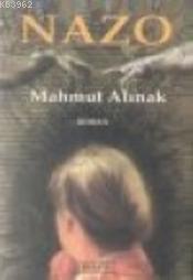 Nazo - Mahmut Alınak | Yeni ve İkinci El Ucuz Kitabın Adresi