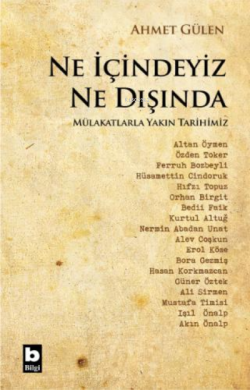 Ne İçindeyiz Ne Dışında - Ahmet Gülen | Yeni ve İkinci El Ucuz Kitabın