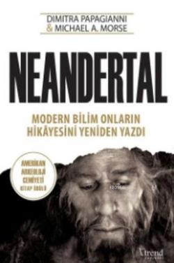 Neandertal - Dimitri Papagianni | Yeni ve İkinci El Ucuz Kitabın Adres
