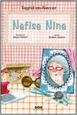 Nefise Nine - Tagrid en Neccar | Yeni ve İkinci El Ucuz Kitabın Adresi
