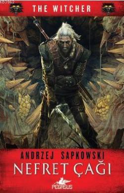 Nefret Çağı - Andrzej Sapkowski | Yeni ve İkinci El Ucuz Kitabın Adres