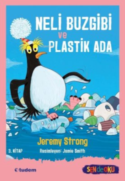 Neli Buzgibi ve Plastik Ada 3. Kitap - Jeremy Strong | Yeni ve İkinci 