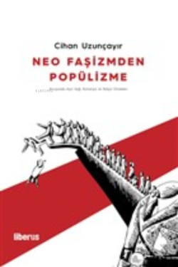 Neo Faşizmden Popülizme;Avrupa'da Aşırı Sağ: Almanya ve İtalya Örnekleri