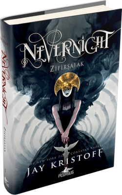 Nevernight: Zifirşafak (Nevernight Serisi – 3) - Ciltli - Jay Kristoff