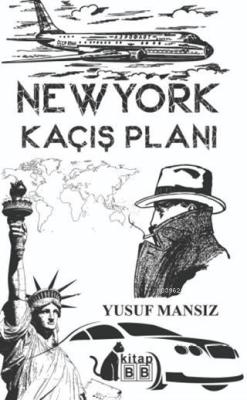 New York Kaçış Planı - Yusuf Mansız | Yeni ve İkinci El Ucuz Kitabın A