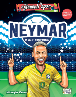 Neymar - O Bir Sambacı - Hüseyin Keleş | Yeni ve İkinci El Ucuz Kitabı