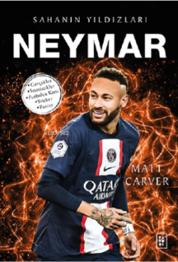 Neymar ;Sahanın Yıldızları - Matt Carver | Yeni ve İkinci El Ucuz Kita