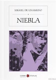 Niebla - Miguel De Unamuno | Yeni ve İkinci El Ucuz Kitabın Adresi