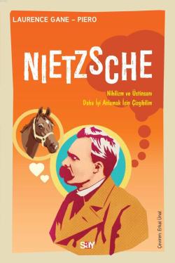 Nietzsche; Nihilizm ve Üstinsanı Daha İyi Anlamak İçin Çizgibilim