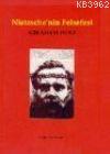 Nietzsche'nin Felsefesi - Abraham Wolf | Yeni ve İkinci El Ucuz Kitabı
