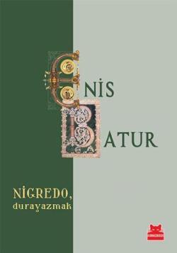 Nigredo, Durayazmak - Enis Batur | Yeni ve İkinci El Ucuz Kitabın Adre