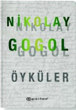 Nikolay Gogol Öyküler - Nikolay Vasilyeviç Gogol | Yeni ve İkinci El U