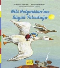 Nils Holgersson'un Büyük Yolculuğu - Catherine De Lasa | Yeni ve İkinc