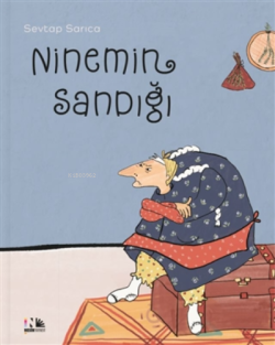 Ninemin Sandığı - Sevtap Sarıca | Yeni ve İkinci El Ucuz Kitabın Adres