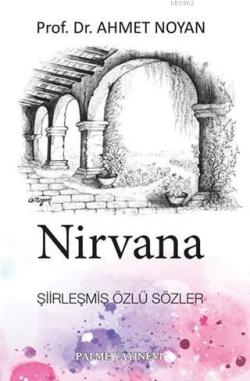 Nirvana; Şiirleşmiş Özlü Sözler