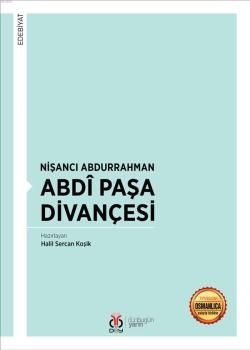 Nişancı Abdurrahman Abdî Paşa Divançesi - Halil Sercan Koşik | Yeni ve