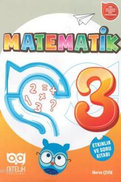Nitelik Yayınları 3. Sınıf Matematik Etkinlik ve Soru Kitabı - | Yeni 