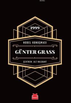 Nobel Konuşması - Günter Grass - 1999 - Gunter Grass | Yeni ve İkinci 