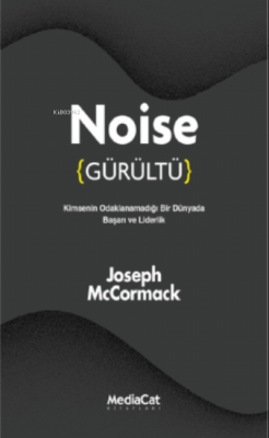 Noise - ( Gürültü ) - Joseph McCormack | Yeni ve İkinci El Ucuz Kitabı
