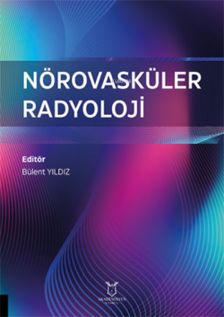Nörovasküler Radyoloji - Bülent Yıldız | Yeni ve İkinci El Ucuz Kitabı